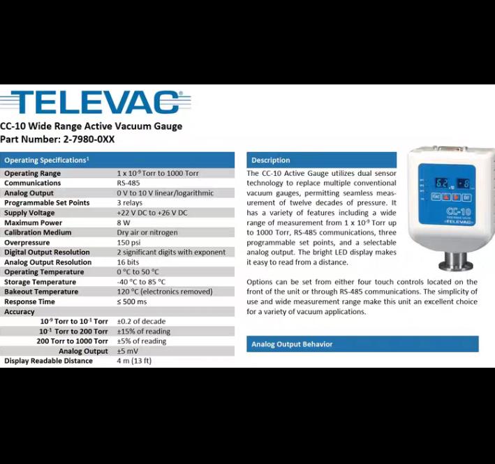 78 TELEVAC CC-10 WIDE RANGE ACTIVE VACUUM GAUGE 2-7980-32 KF40TELEVAC CC-10 WIDE RANGE ACTIVE VACUUM GAUGE 2-7980-32 KF401 10-9 1000TORR2-7900-097 90 240 VAC 24VDC PS2-7980-031 NW25KF 23000 2-7980-032 NW40KF
