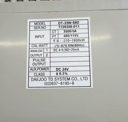DAE JOO DT-33W-S1D DT-33W-S1D CT 3000 5A PT460 115ｖ 0-583 3 0 2 DC 4-20mA DC 24V CT 3500 5A PT 460 115V-75-678 6W