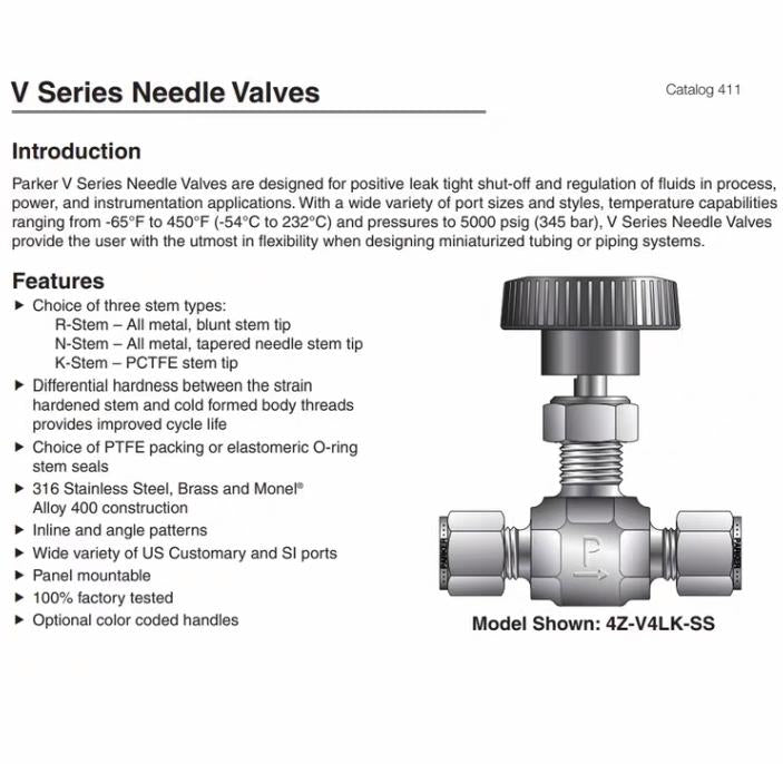PARKER 4A-V4LN-SS 1 4 4A 1 4 two ferrule compressionV4L Handle Size Flow PatternN All metal tapered needle srem tip similar to Swagelok regulating stem 8 0 37 Cv 1 4 in SS-1RS4 1132RMB